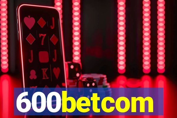 600betcom