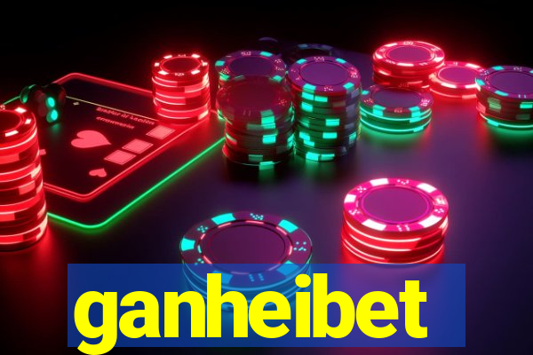 ganheibet