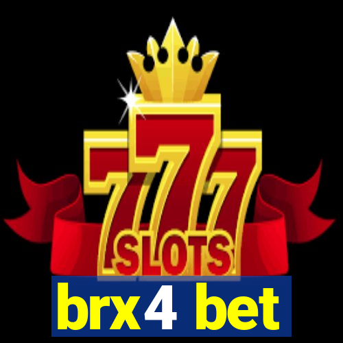 brx4 bet