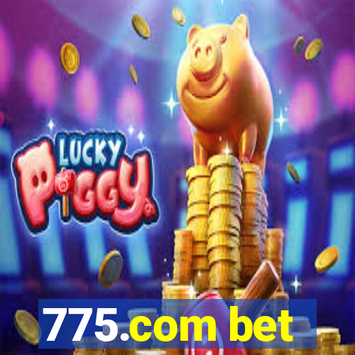 775.com bet