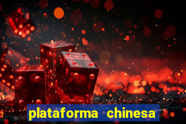 plataforma chinesa de slots