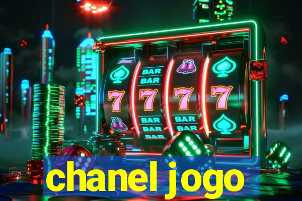 chanel jogo