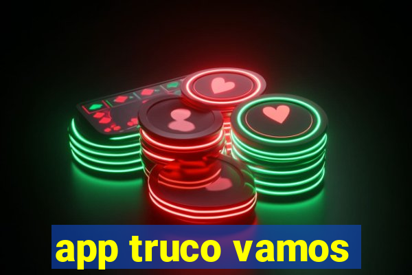 app truco vamos