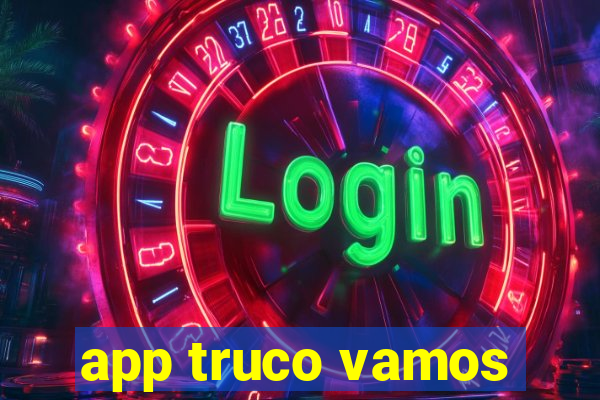 app truco vamos