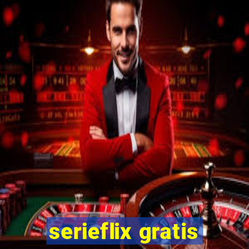 serieflix gratis