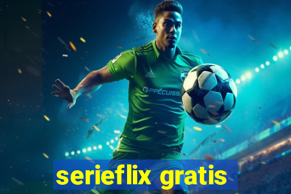 serieflix gratis