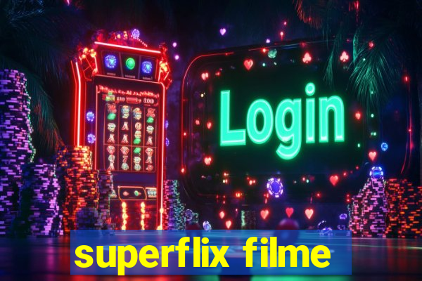 superflix filme