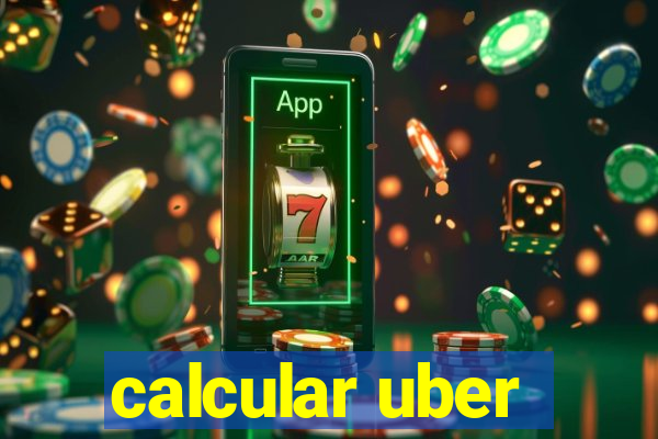 calcular uber