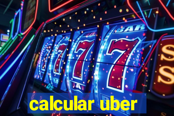 calcular uber