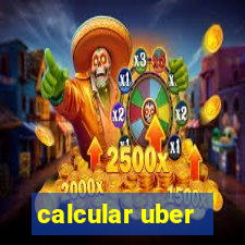 calcular uber