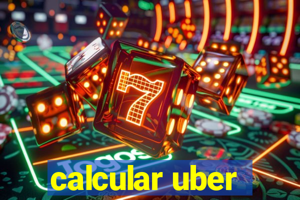 calcular uber