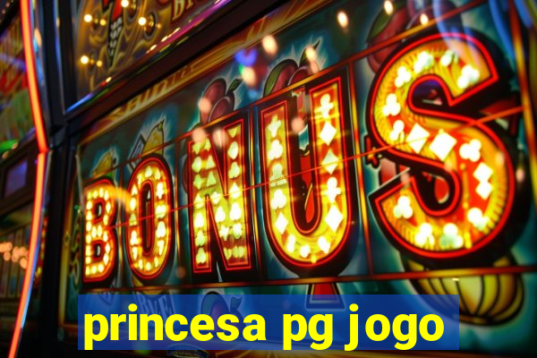 princesa pg jogo