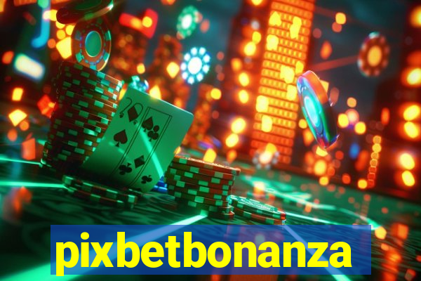 pixbetbonanza