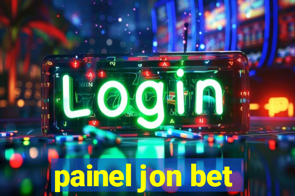 painel jon bet