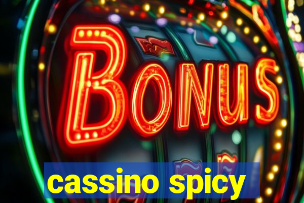 cassino spicy