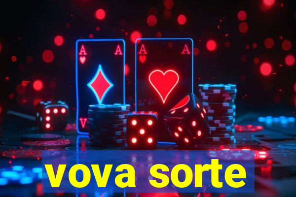 vova sorte