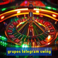 grupos telegram swing