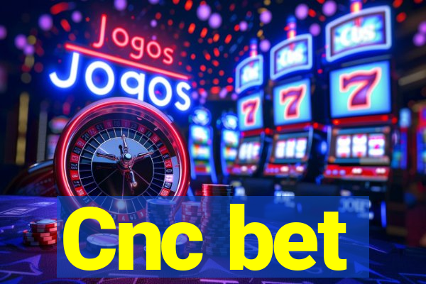 Cnc bet