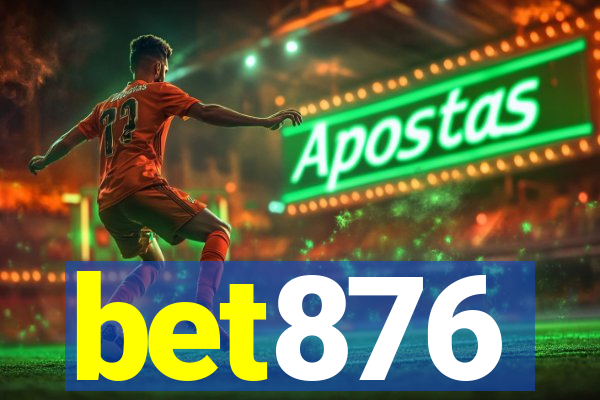 bet876