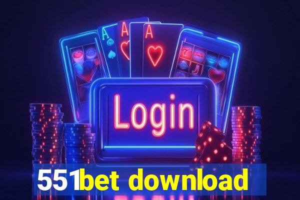 551bet download