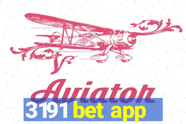 3191 bet app