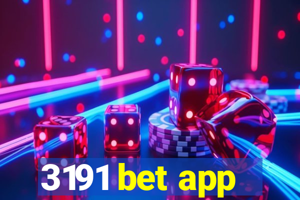 3191 bet app