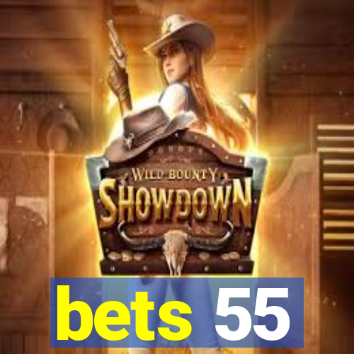 bets 55