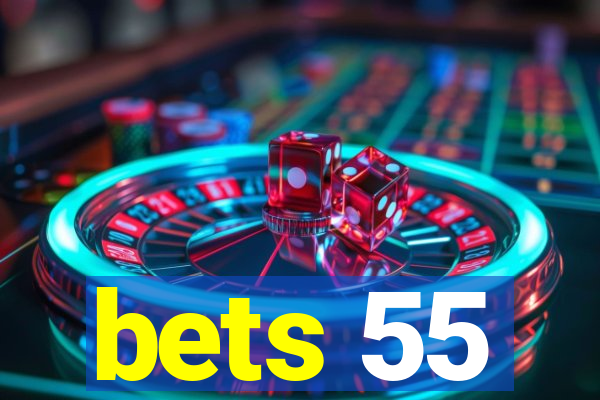 bets 55