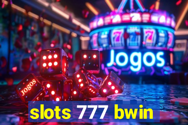 slots 777 bwin