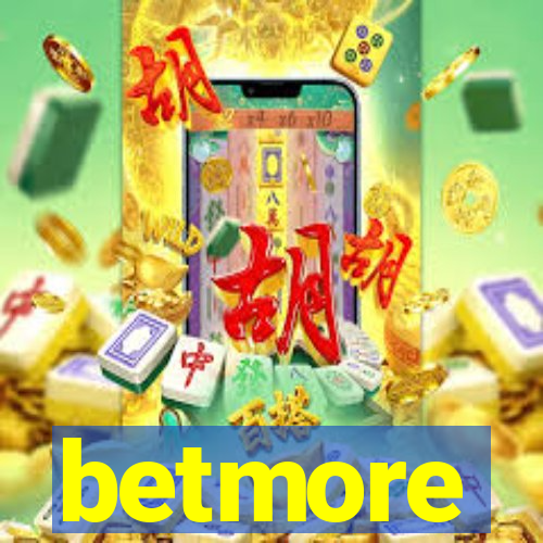 betmore