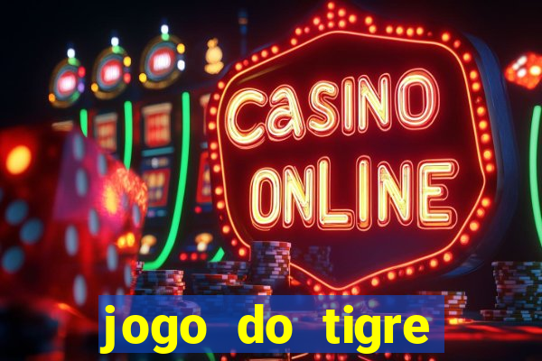 jogo do tigre deposito minimo 1 real