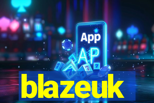 blazeuk