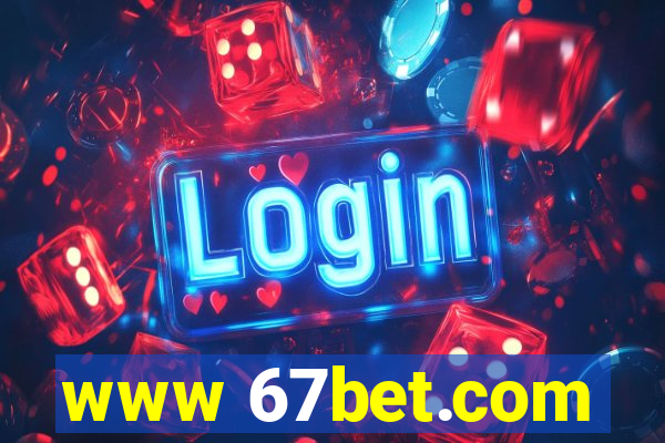 www 67bet.com