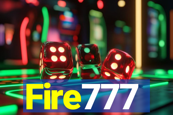 Fire777