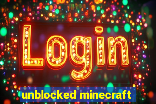 unblocked minecraft