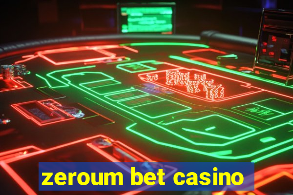 zeroum bet casino