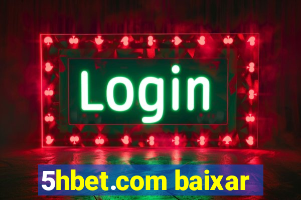 5hbet.com baixar