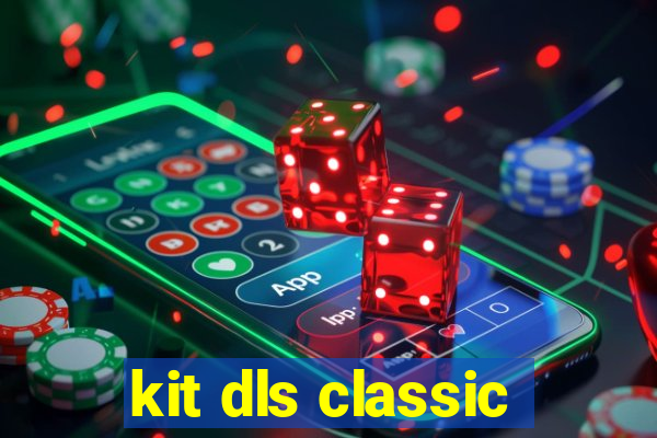 kit dls classic