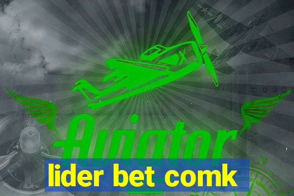 lider bet comk