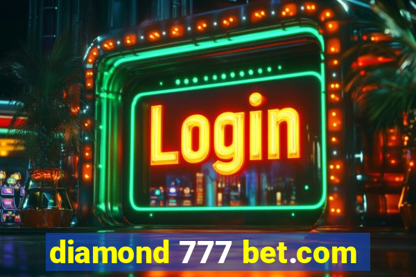 diamond 777 bet.com