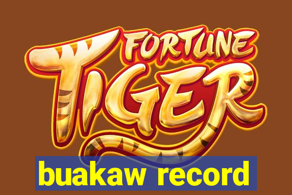 buakaw record