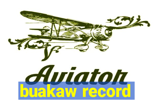 buakaw record