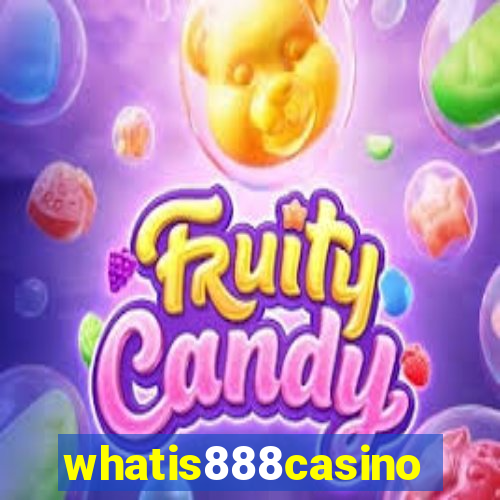 whatis888casino