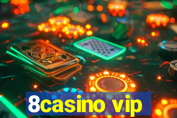 8casino vip