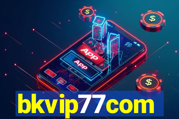 bkvip77com