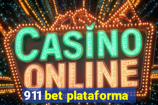 911 bet plataforma