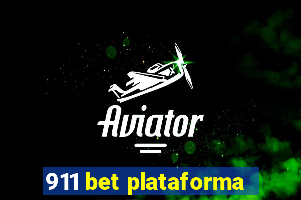 911 bet plataforma