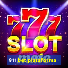 911 bet plataforma