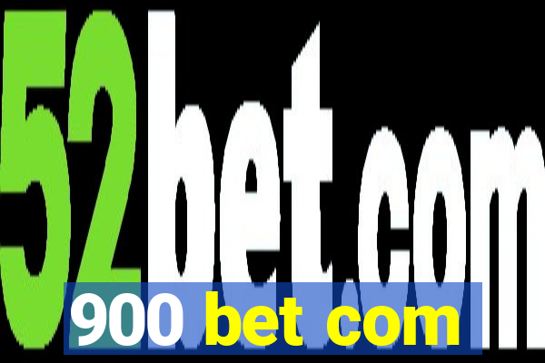 900 bet com