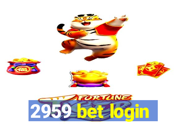 2959 bet login